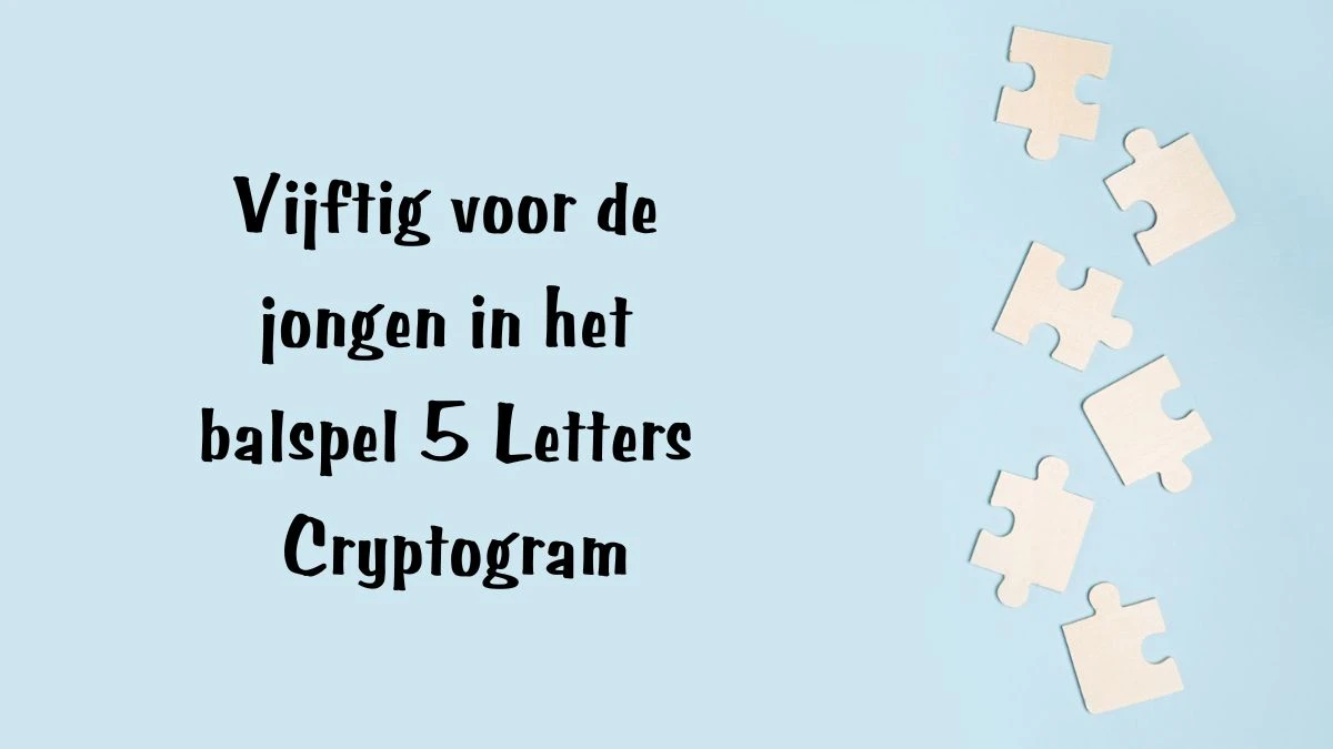 Vijftig Voor De Jongen In Het Balspel