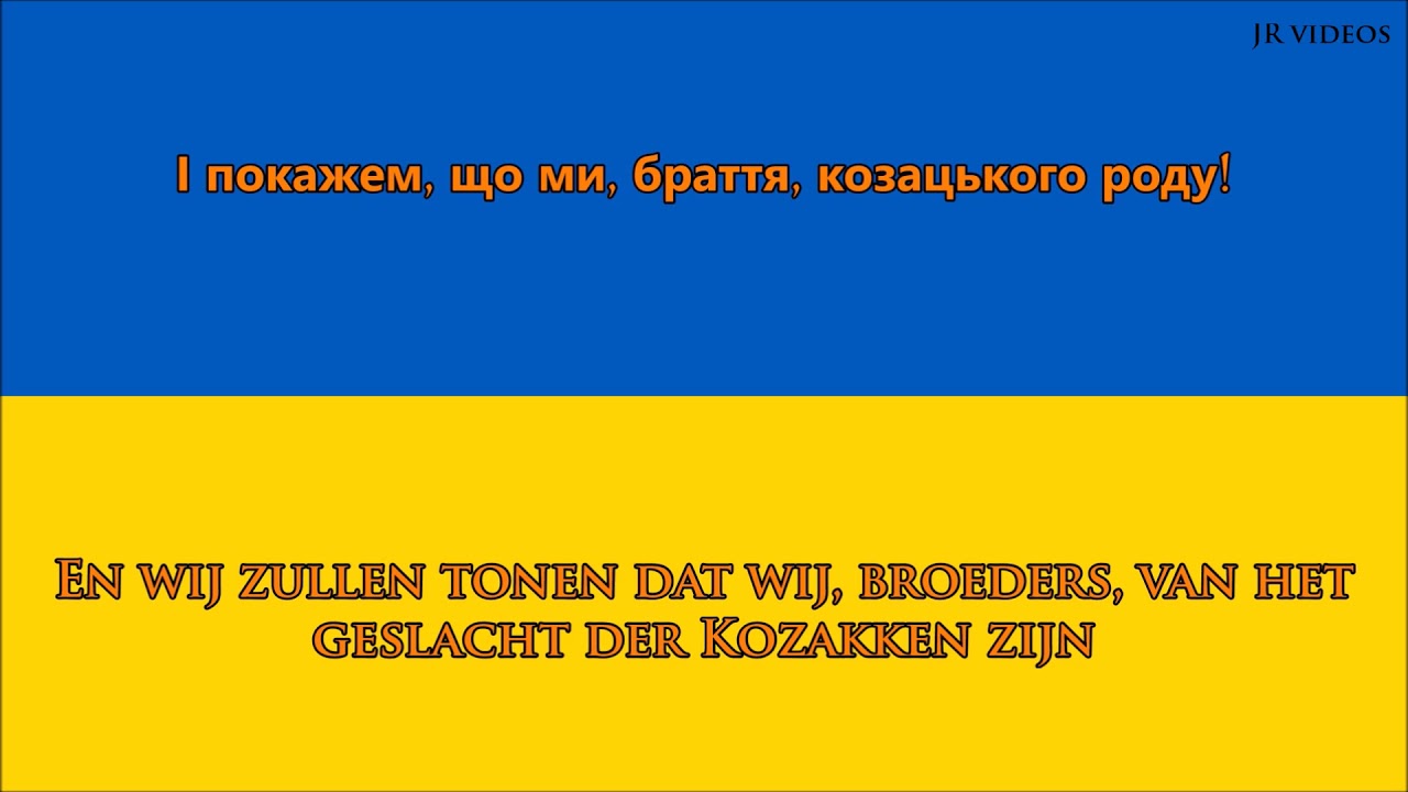 Volkslied van Oekraïne (UKR/NL tekst) - Anthem of Ukraine (Dutch) - YouTube - Liedjes Vertaald Naar Het Nederlands