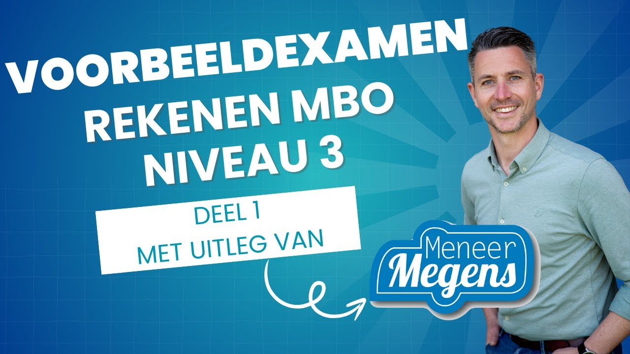 Voorbeeldexamen Rekenen MBO Niveau 3 - Deel 1 - Nieuwe rekeneisen - YouTube - Hoe Lang Duurt Mbo Niveau 4