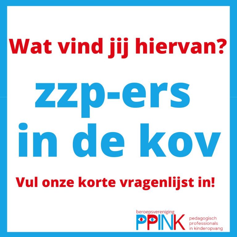 Vul onze korte vragenlijst in over ‘ZZP’ers in de kinderopvang’! - PPINK - Kwaliteitseisen Zzp In De Zorg