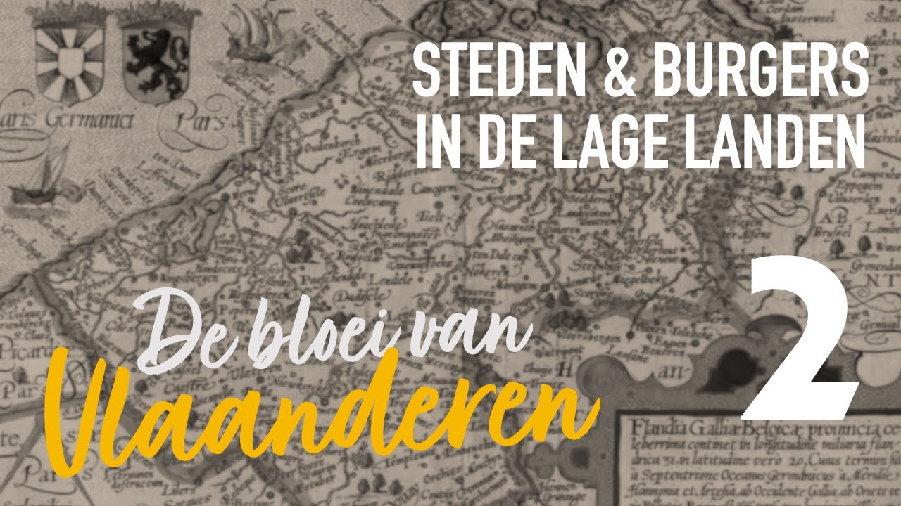 VWO Geschiedenis historische context Steden en burgers in de Lage - Steden En Burgers In De Lage Landen