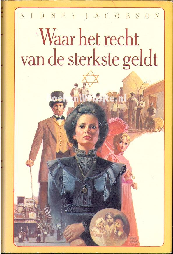 Waar het recht van de sterkste geldt, Jacobson Sidney | BoekenWebsite.nl - Het Recht Van De Sterkste Samenvatting
