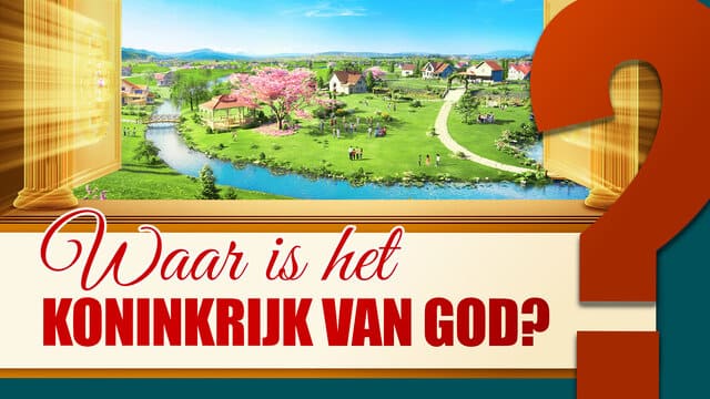 Waar is het koninkrijk van God? | Online Bijbelstudie - Het Koninkrijk Van God