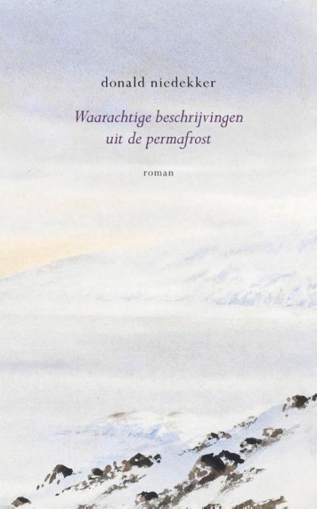 Waarachtige Beschrijvingen Uit De Permafrost