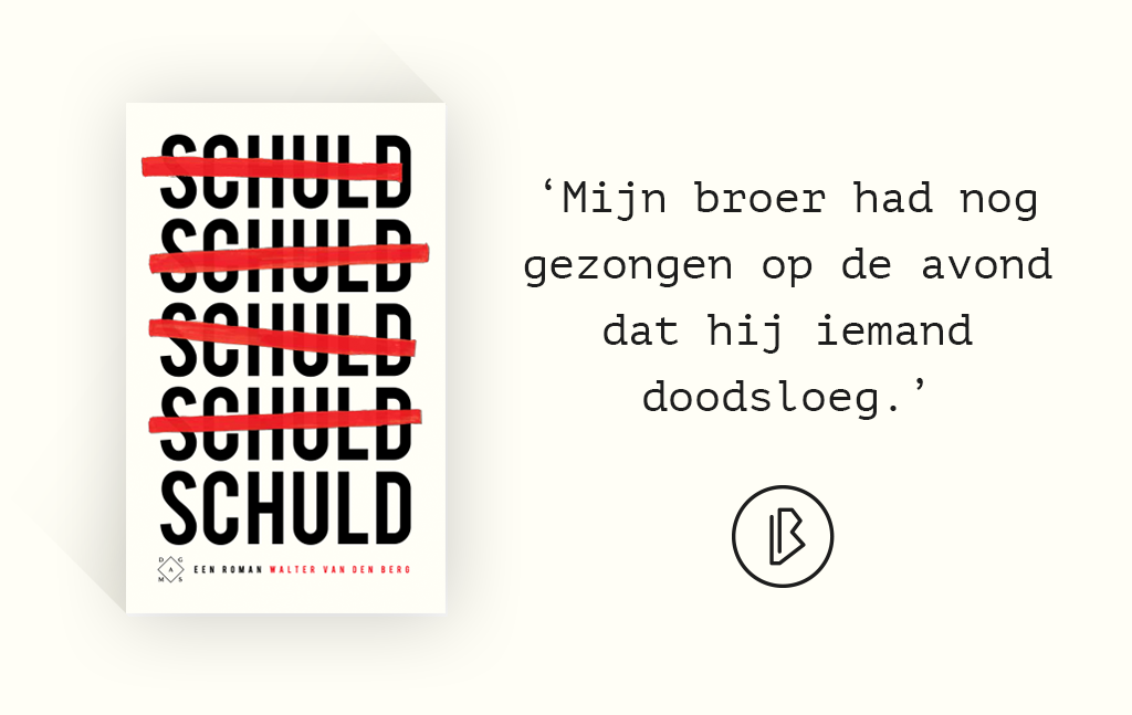 Walter van den Berg – Schuld | Boekiewoogie - Walter Van Den Berg Schuld