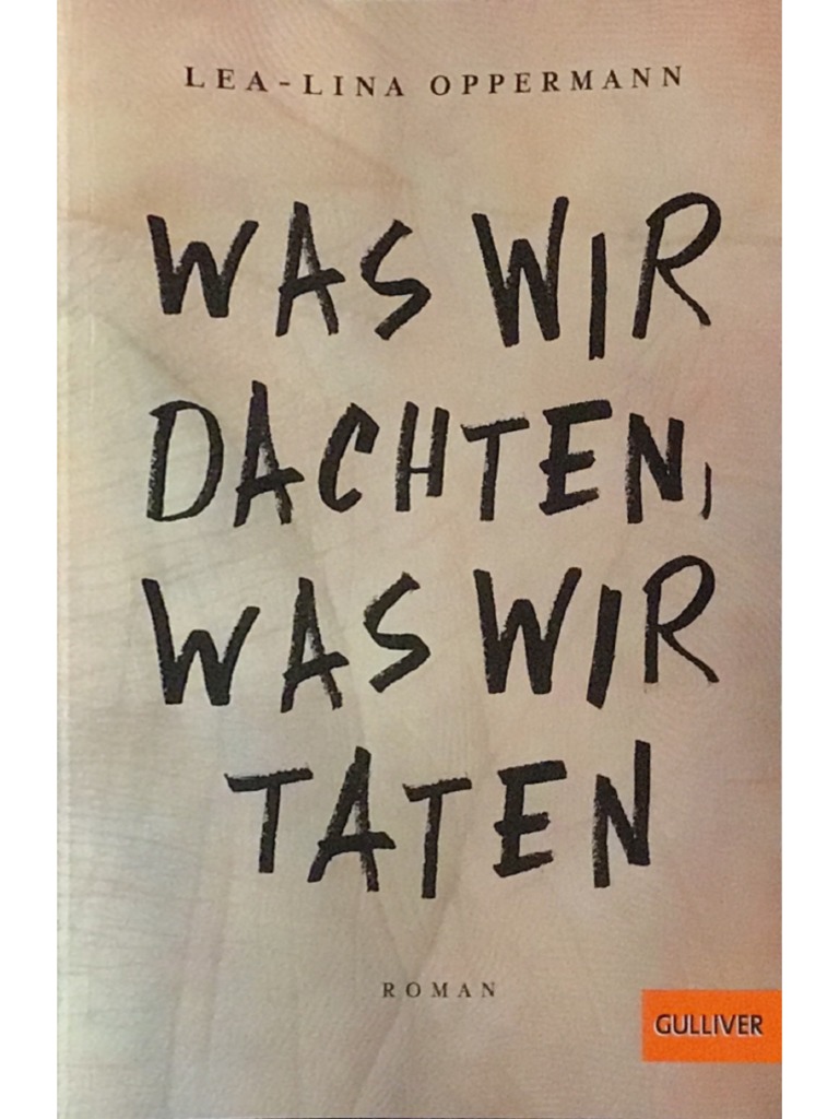 Was Wir Dachten Was Wir Taten Samenvatting