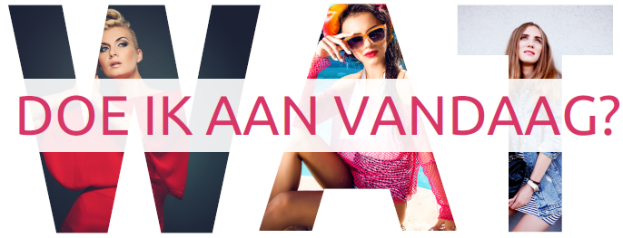 Wat doe ik aan vandaag - Wat doe ik aan vandaag?!? - Wat Doe Ik Aan Vandaag