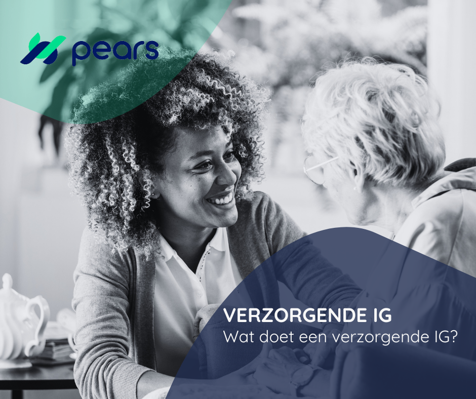 Wat doet een Verzorgende IG? Een cruciale rol in de Zorgsector - Wat Is Een Verzorgende Ig