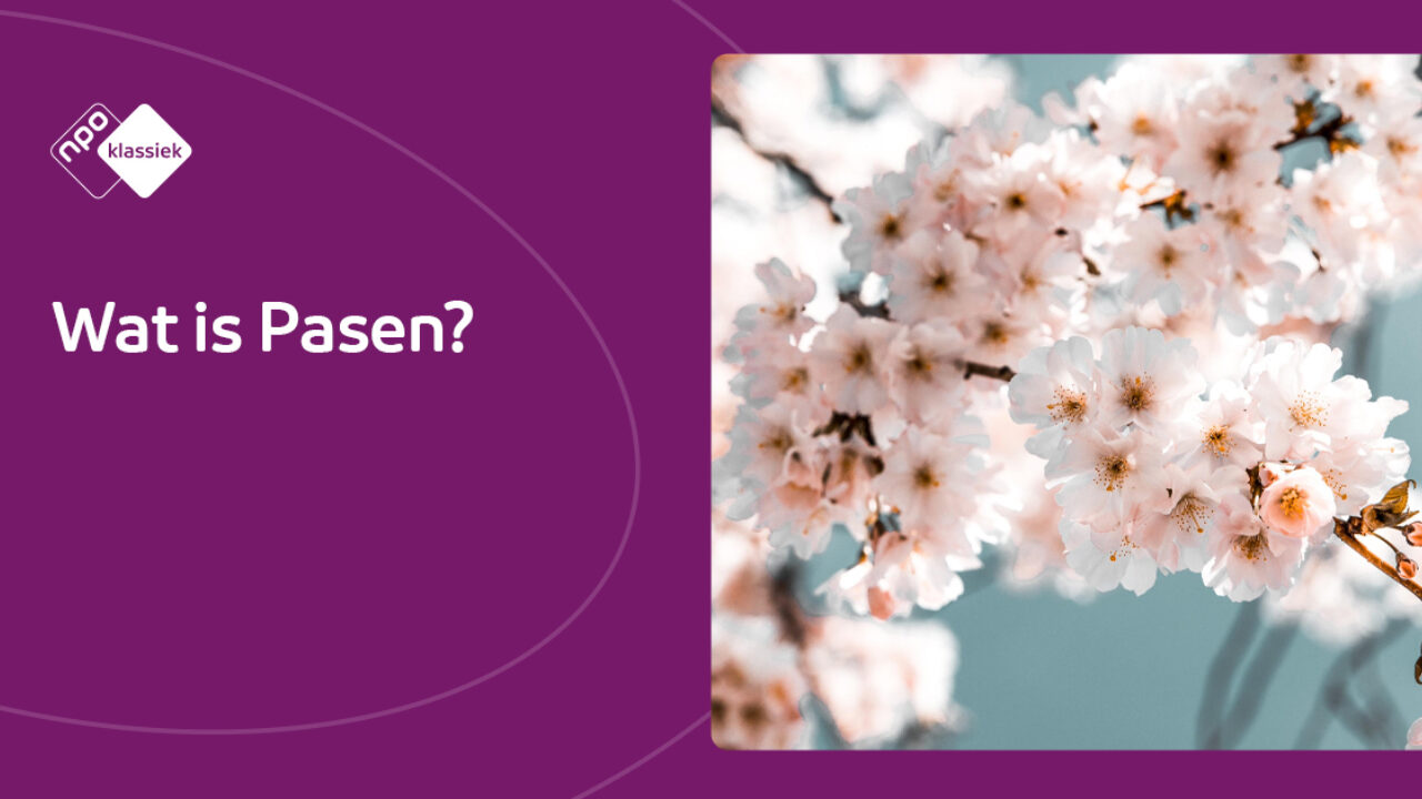 Wat Is De Betekenis Van Pasen