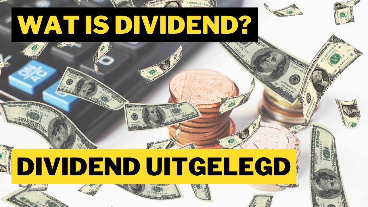 Wat is dividend? Hoe werkt beleggen in dividendaandelen? Beleggen in - Welke Datum Wordt Dividend Uitgekeerd