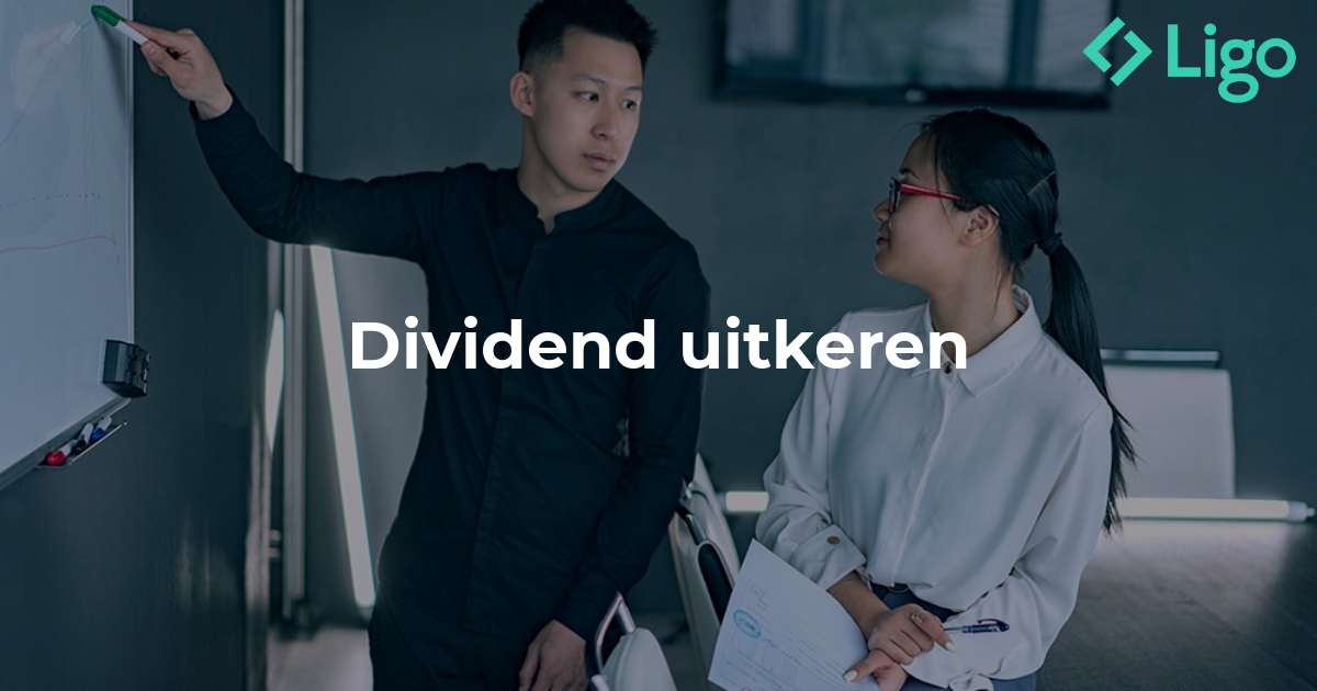 Wat is dividend uitkeren? En hoe werkt het? | Ligo.nl - Dividend Uitkeren Aan Niet Alle Aandeelhouders