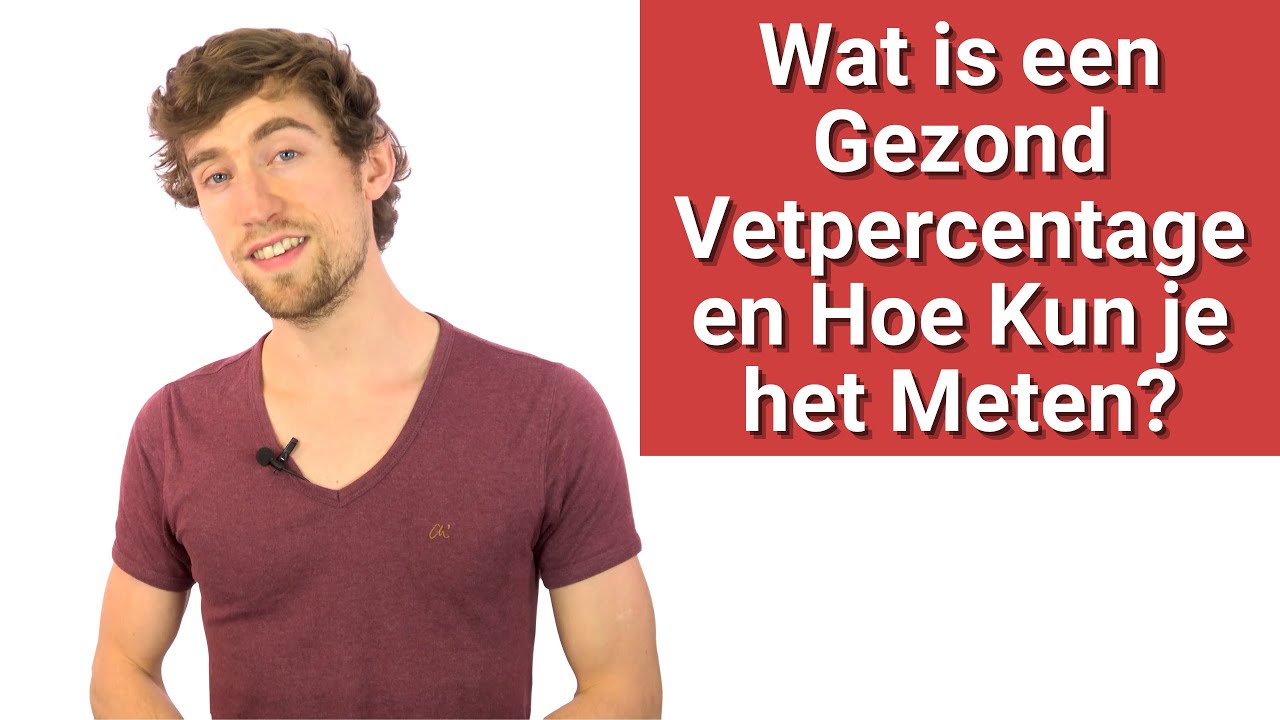 Wat is een Gezond Vetpercentage en Hoe Kun je het Meten? - YouTube - Gezond Vetpercentage Man 60 Jaar