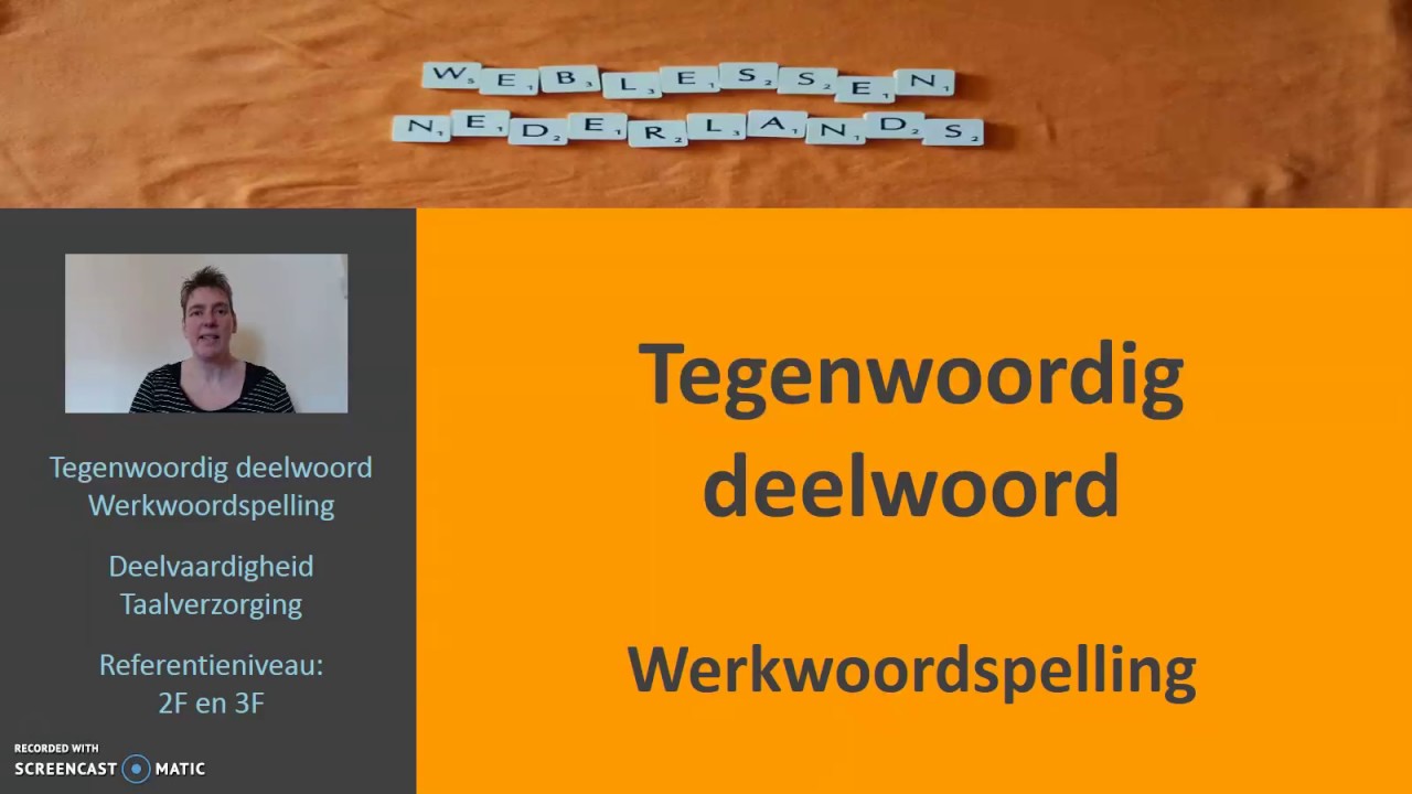 Wat Is Een Tegenwoordig Deelwoord