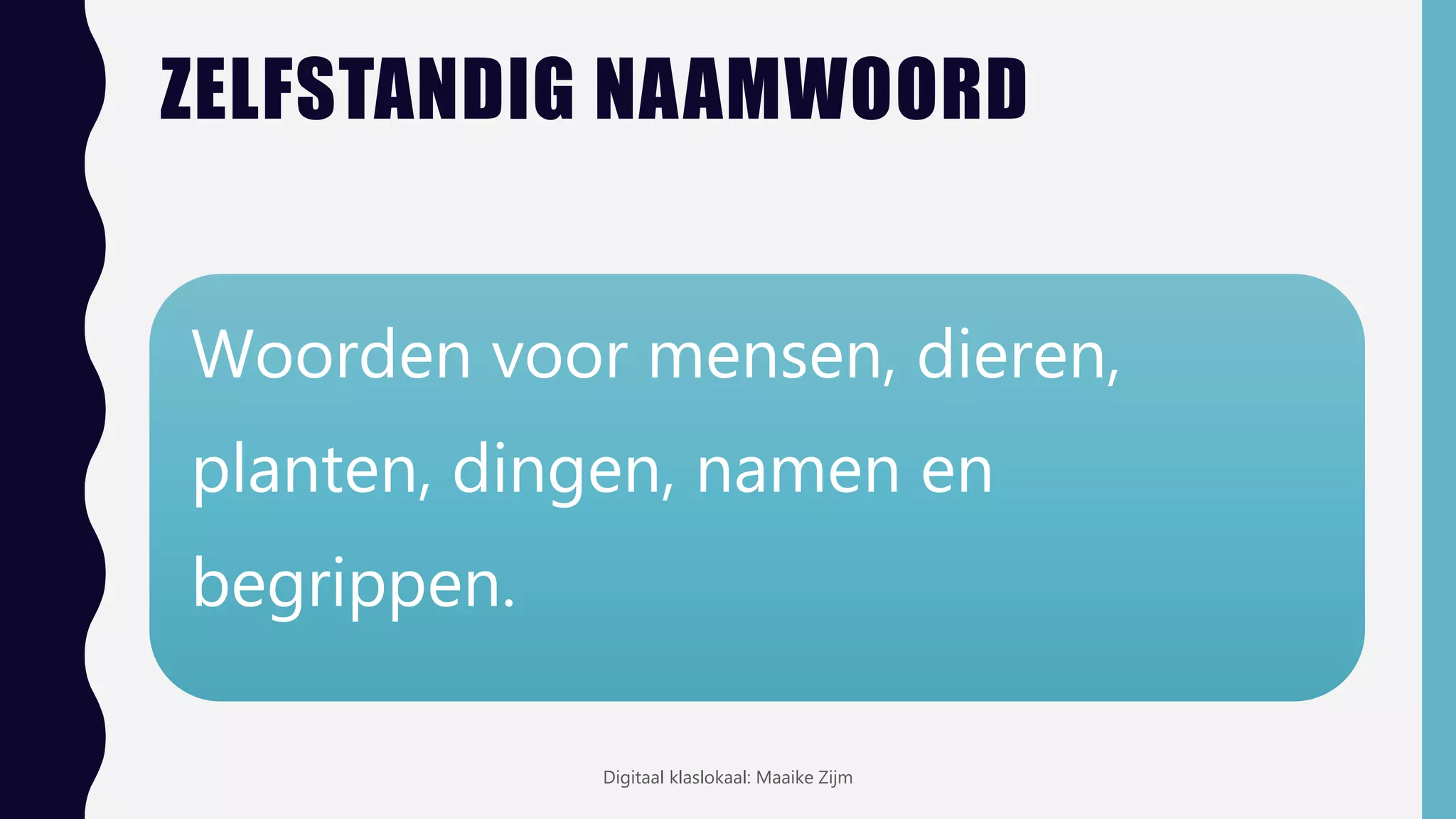 Wat is een zelfstandig naamwoord? | PPT - Wat Is Het Zelfstandig Naamwoord
