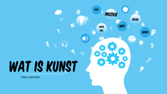 wat is kunst by floor voerman on Prezi - Het Is Uit De Kunst Om Erover Te Praten