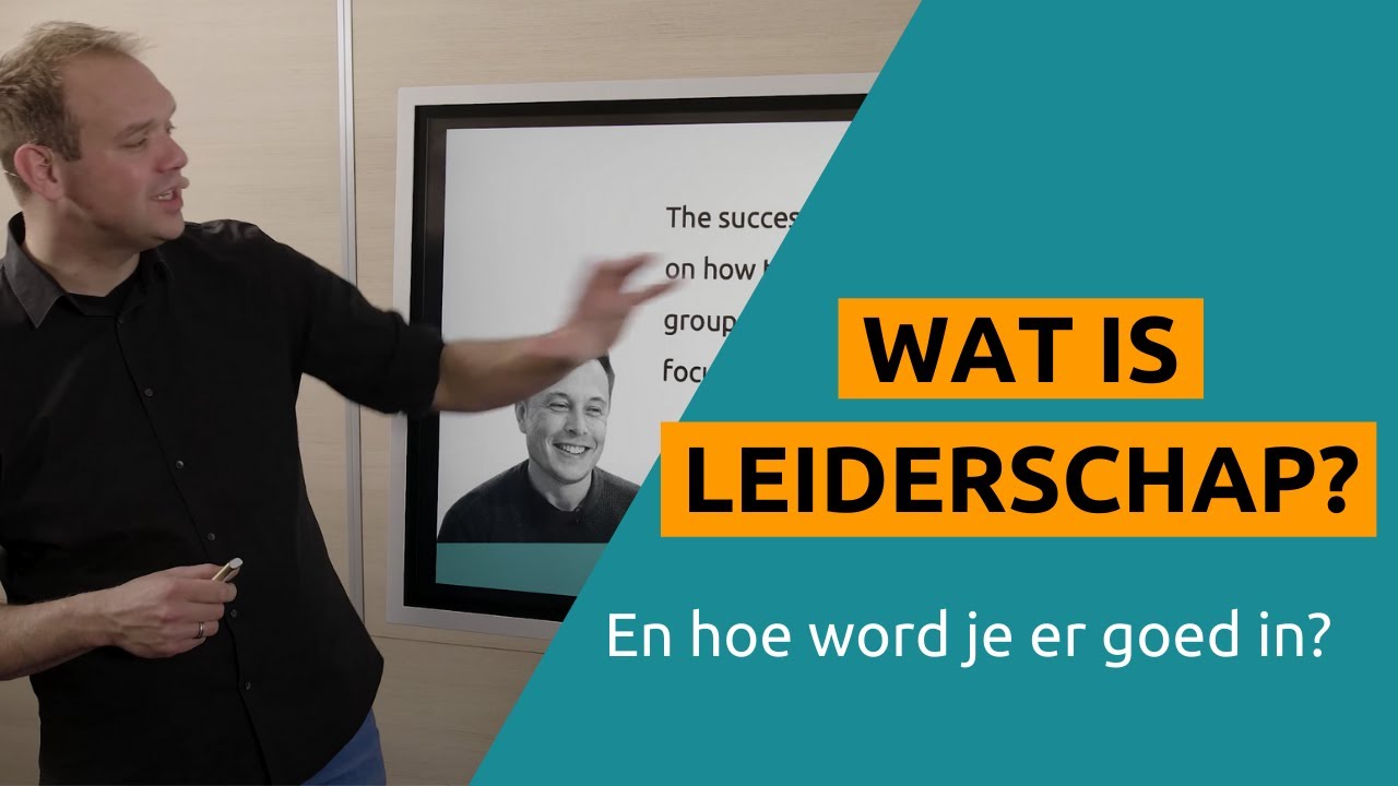Wat is leiderschap? (en hoe word je er goed in?) - YouTube - Opperen Is Het Werk Van Leiders