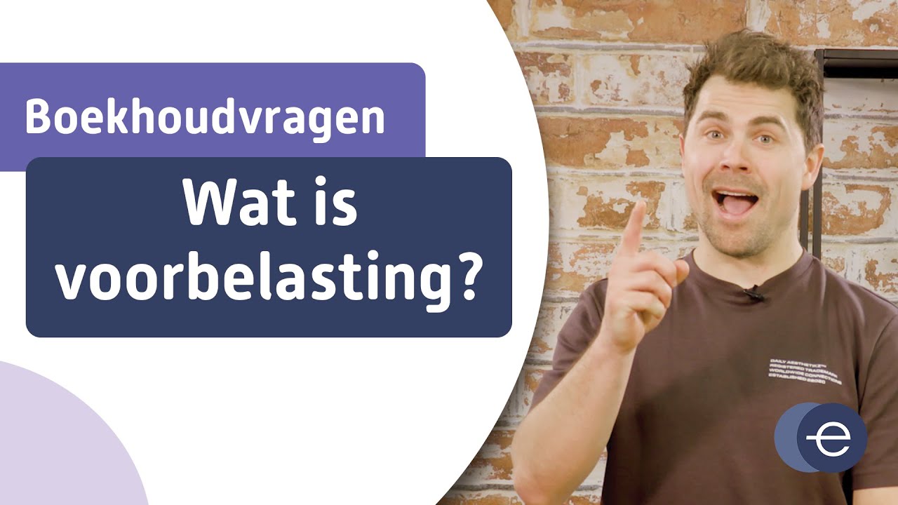 Wat is voorbelasting? - YouTube - Wat Is Voorbelasting Bij Omzetbelasting