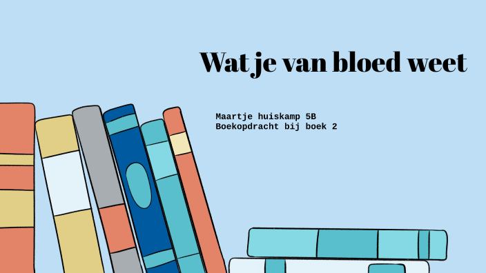 Wat je van bloed weet nl opdracht by Maartje Huiskamp on Prezi - Wat Je Van Bloed Weet