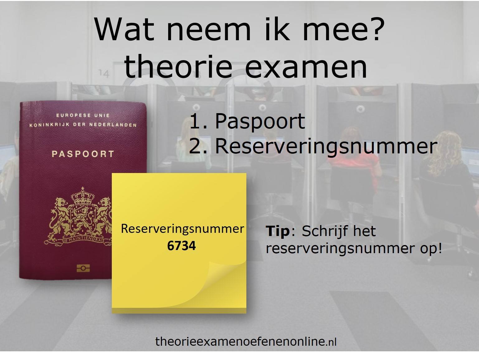 Wat neem ik mee naar het theorie examen? ID en reserveringsnummer - Wanneer Krijg Je Examenuitslag 2024