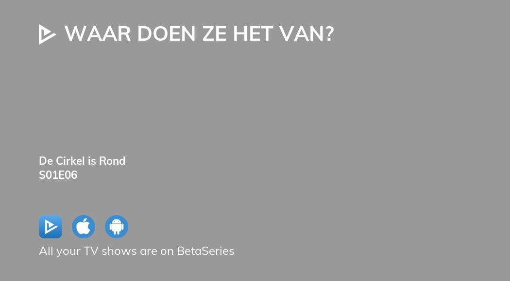 Watch Waar doen ze het van? season 1 episode 6 streaming online - Waar Doen Ze Het Van Dirk-jan