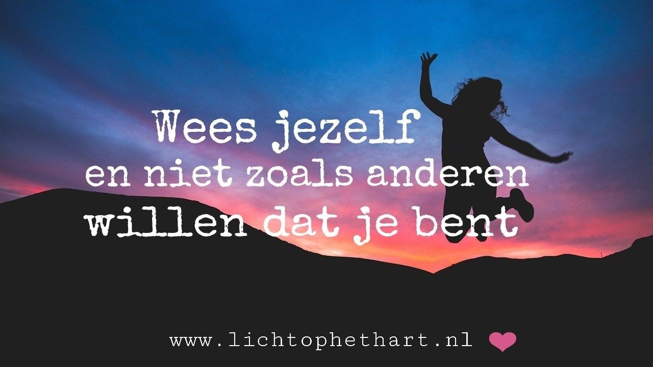 Wees jezelf. En niet zoals anderen willen dat je bent. | Movie posters - Maakt Niet Uit In Het Engels