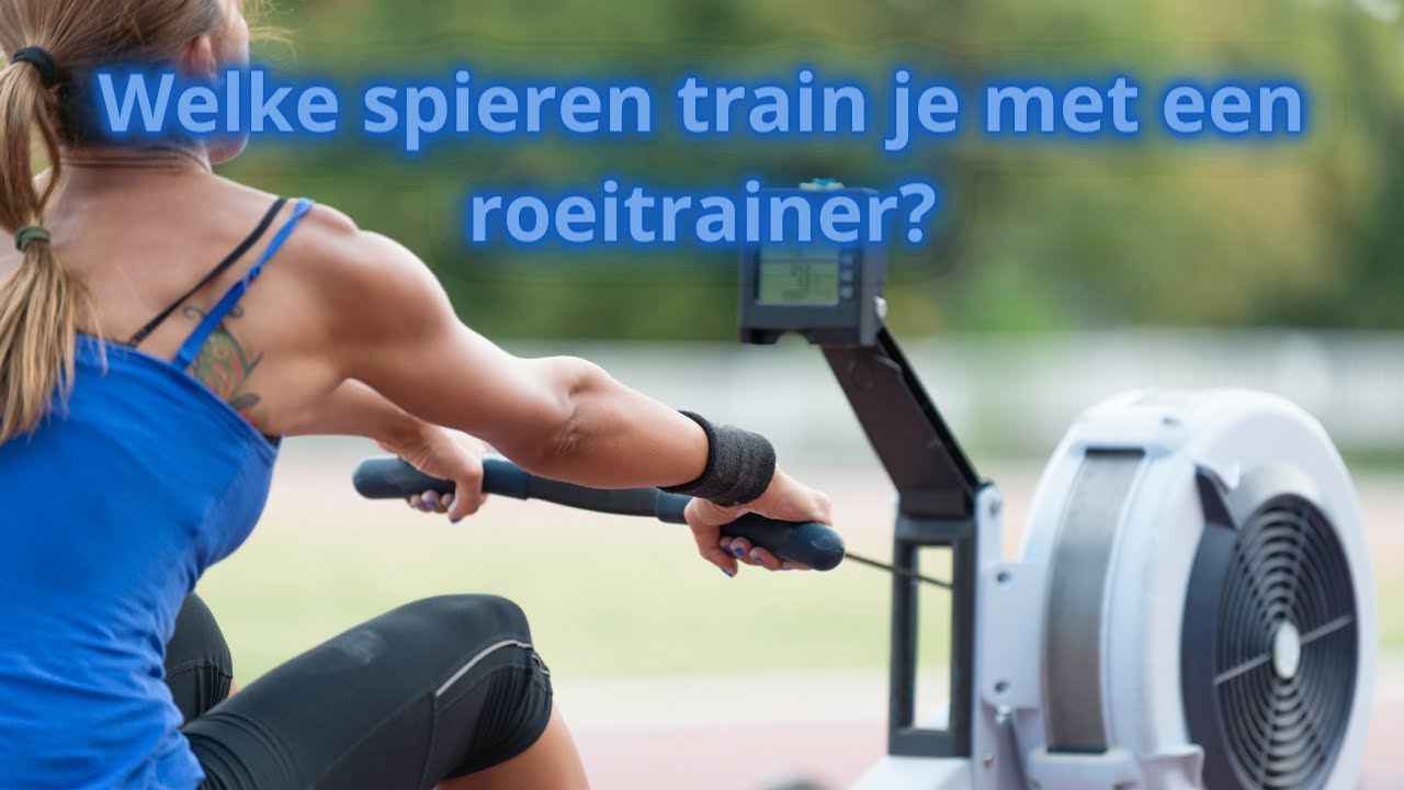 Welke Spieren Train Je Met Roeien op de Roeitrainer? - YouTube - Roeien Vier Zonder Wat Is Dat