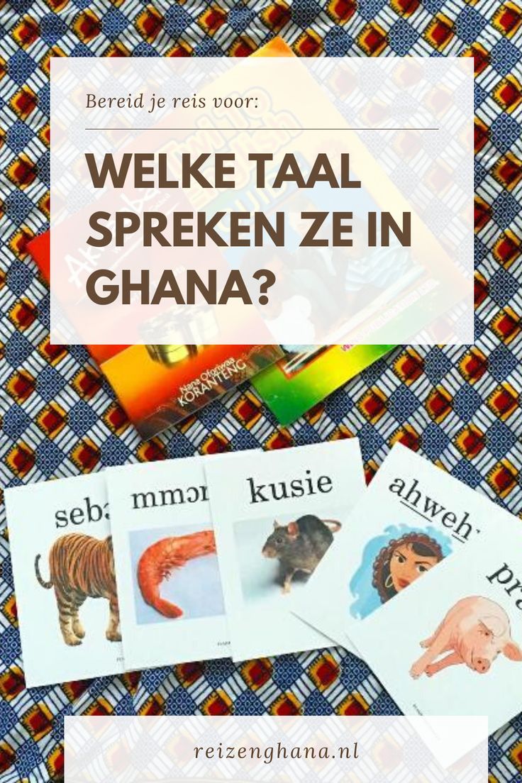 Welke Taal Spreken Ze In Ghana