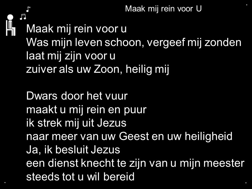 Welkom in deze kerkdienst - ppt download - Maak Mij Rein Voor U