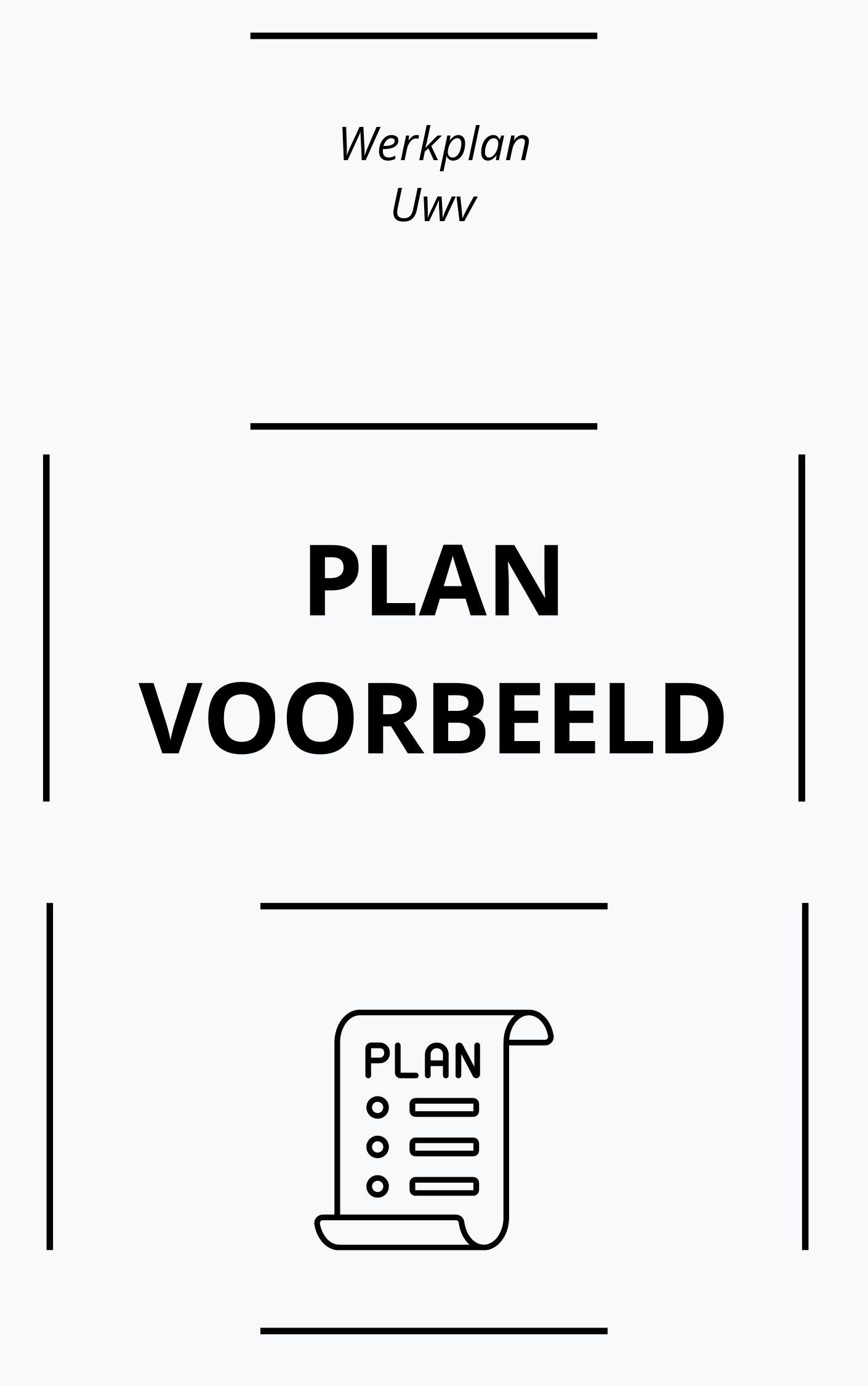 Werkplan Uwv Voorbeeld - Uwv Plan Van Aanpak Downloaden