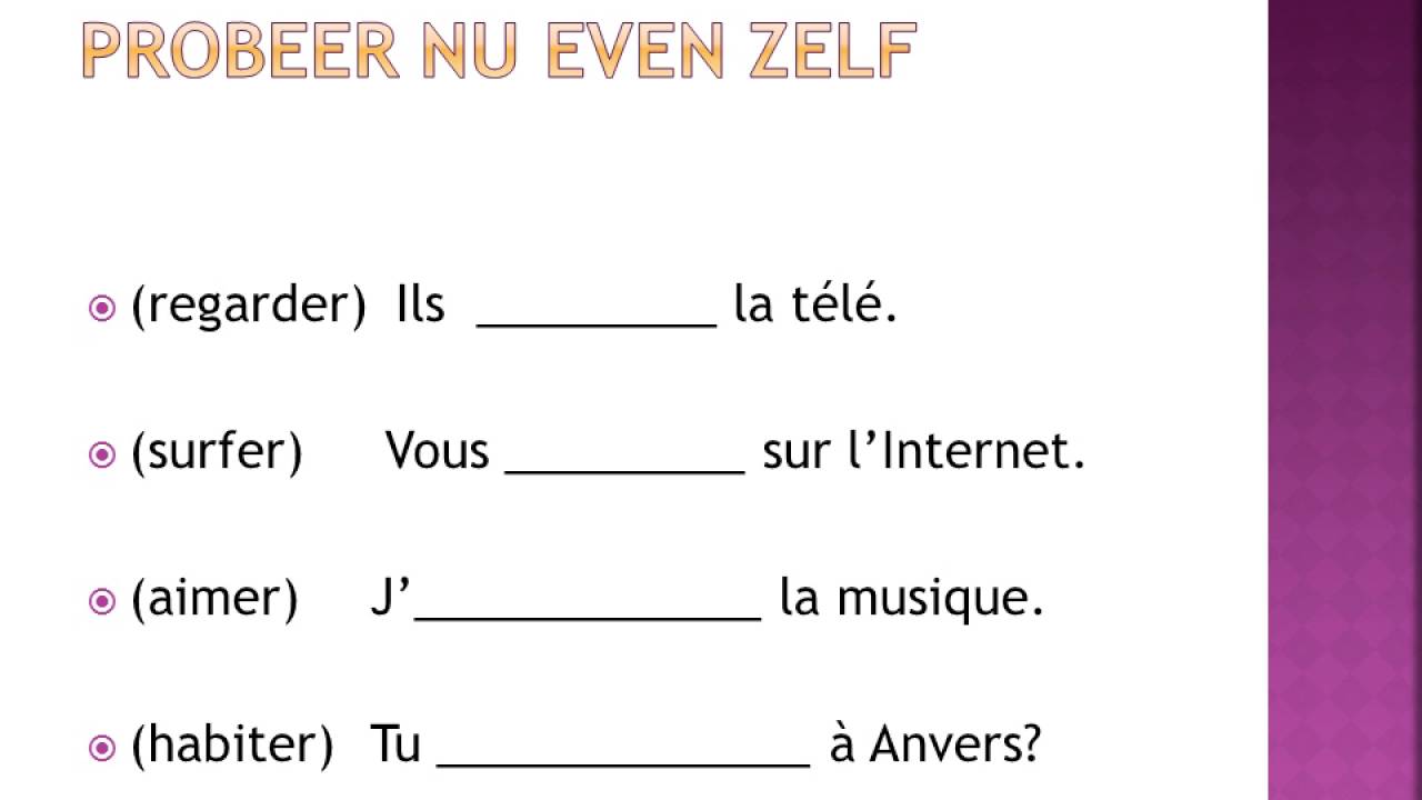 Werkwoorden Vervoegen In Het Frans