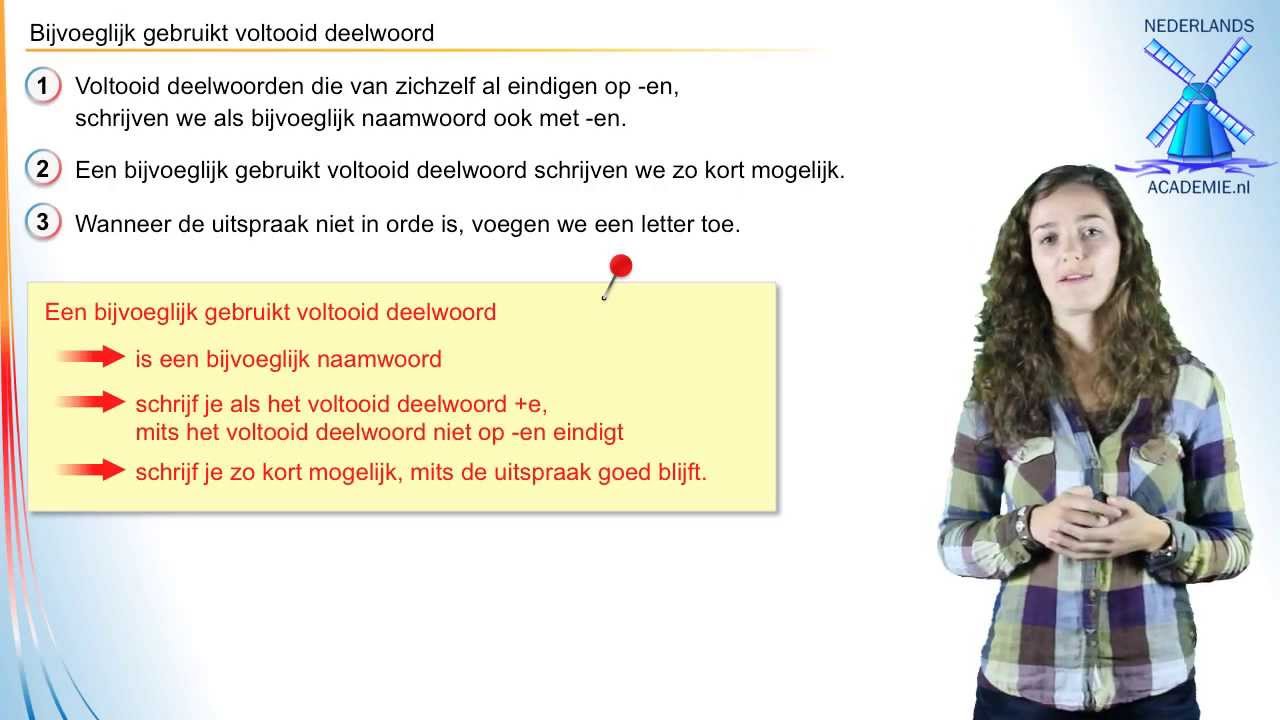 Werkwoordspelling - bijvoeglijk gebruikt voltooid deelwoord - Wat Is Een Bijvoeglijk Naamwoord Voorbeeld