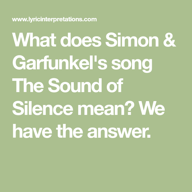 Meaning Of The Sound Of Silence