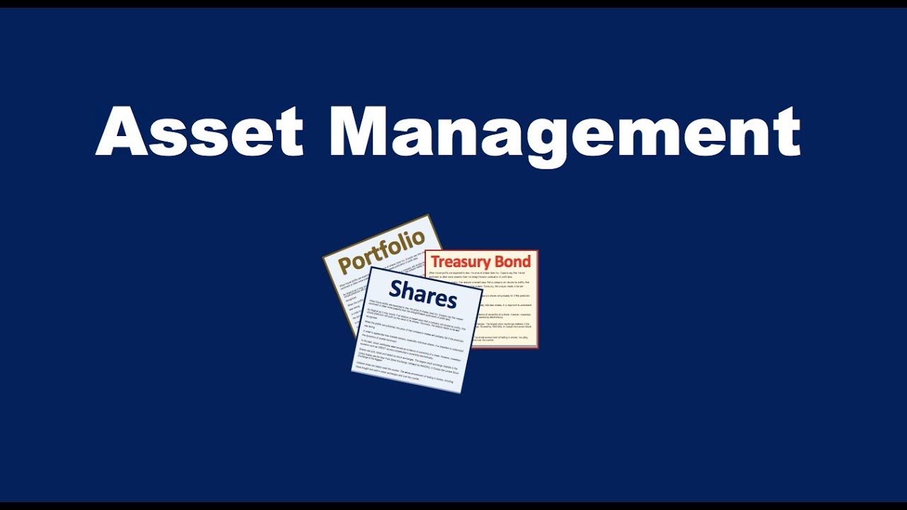 What is Asset Management? - YouTube - Wat Doet Een Asset Manager