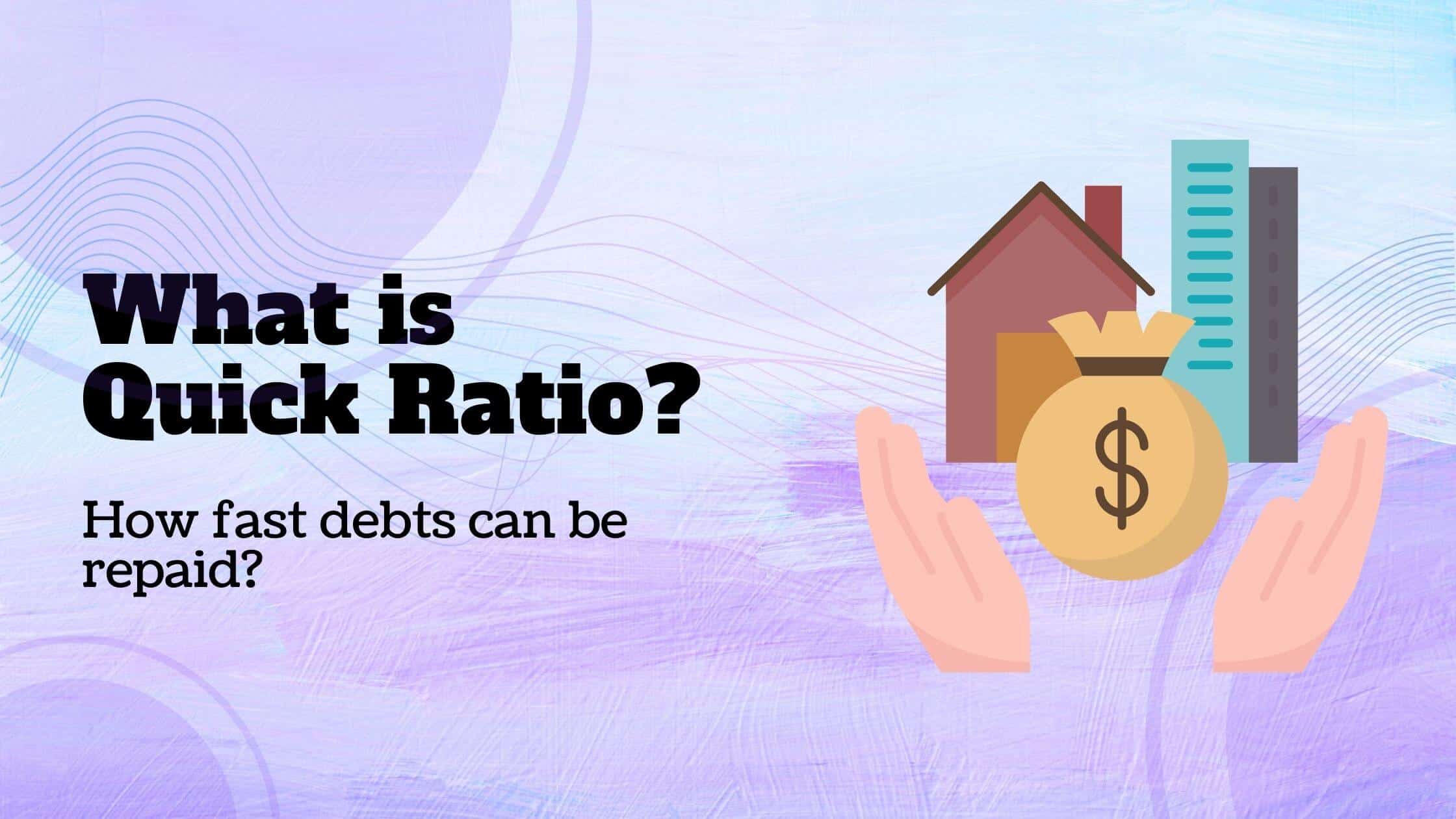What is Quick Ratio? Example, Definition, Formula - Quick Ratio En Current Ratio