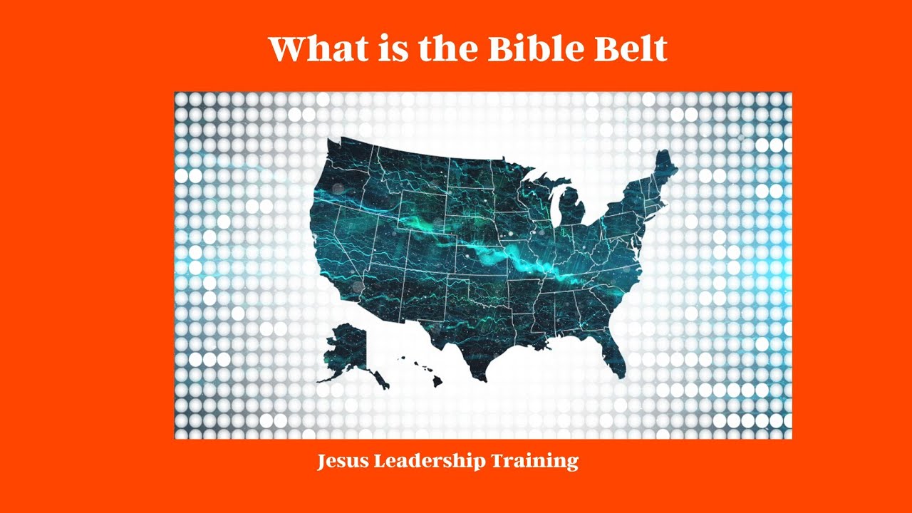 Waar Ligt De Bible Belt