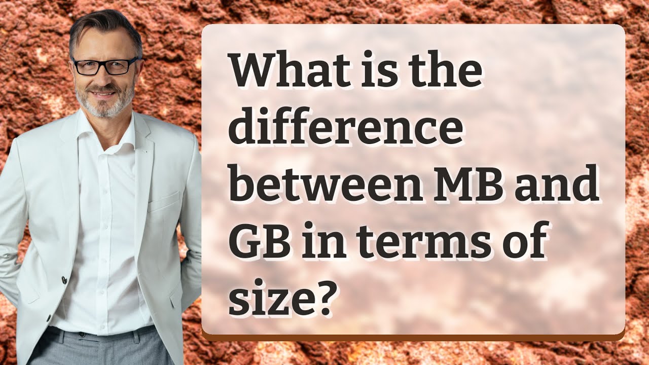 What is the difference between MB and GB in terms of size? - YouTube - Wat Is Meer Mb Of Gb