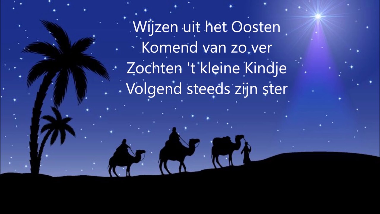 Wijzen Uit Het Oosten - Lyrics - YouTube - Waar Kwamen De Drie Wijzen Vandaan