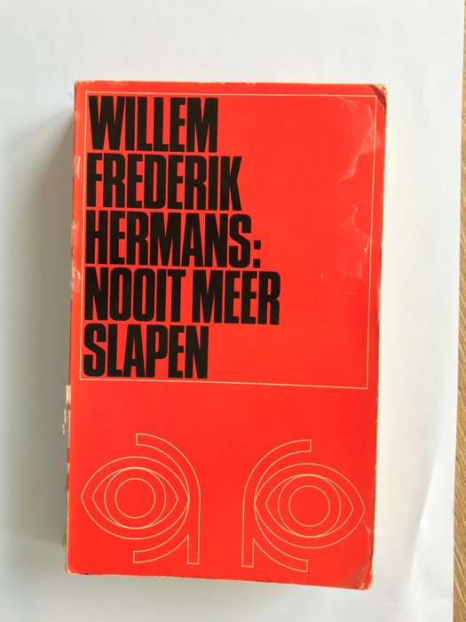 Willem Frederik Hermans - Nooit meer slapen - 1966 - Catawiki - Willem Frederik Hermans Nooit Meer Slapen