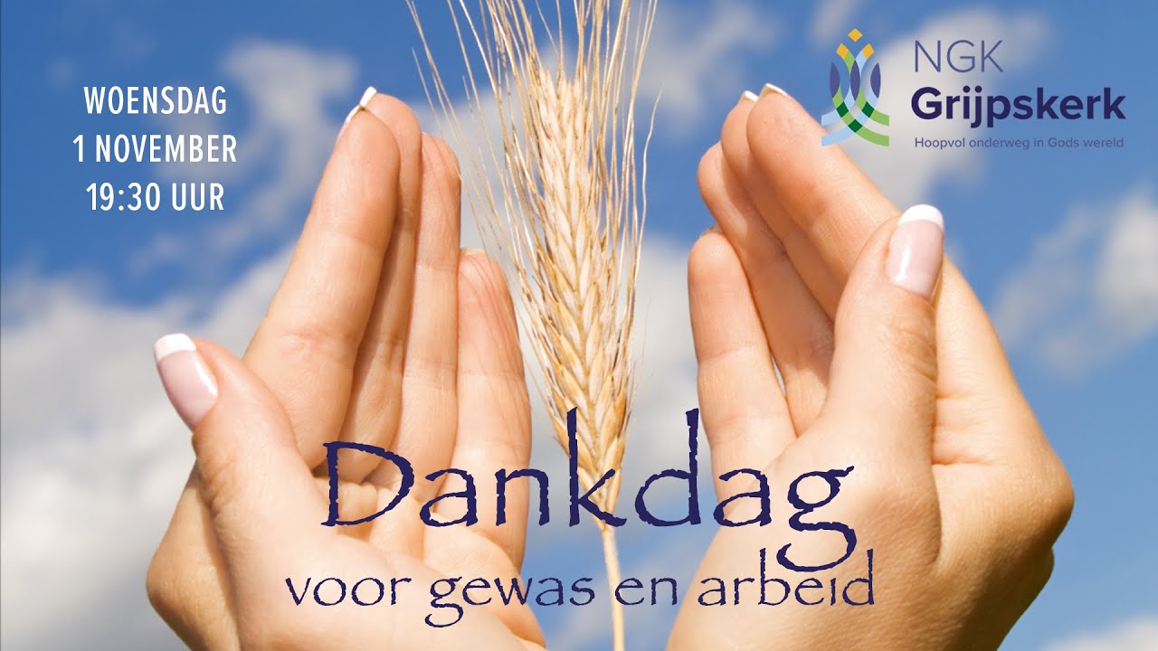 Woensdagavond 1 nov: Dankdag voor Gewas en Arbeid: Br. B. Bulder - YouTube - Bid En Dankdag 2025