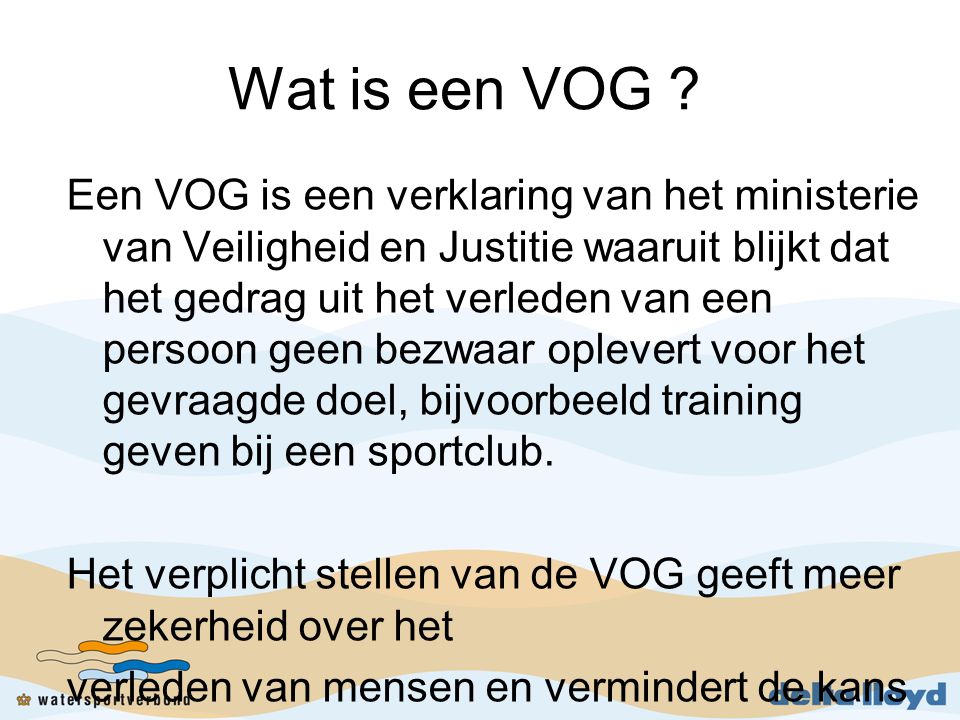 Workshop nr: 5 VOG en gedragscode - ppt video online download - Wat Staat Er In Een Vog