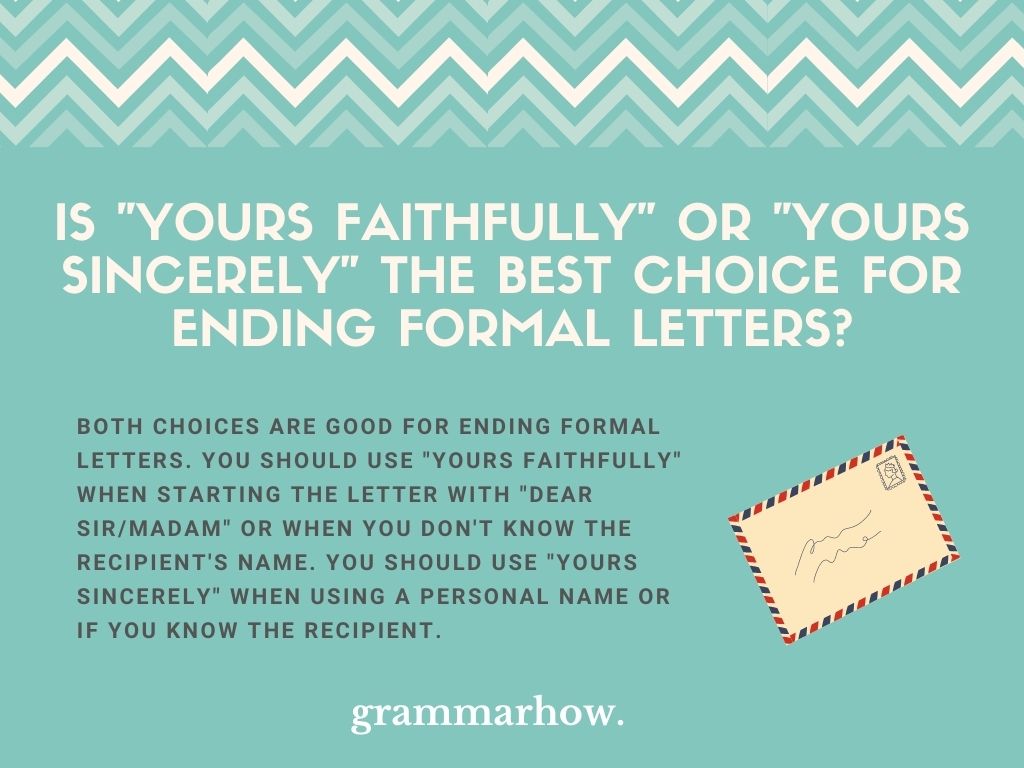 "Yours Faithfully" or "Yours Sincerely"? Best Choice In Formal Letters - Yours Faithfully Or Yours Sincerely