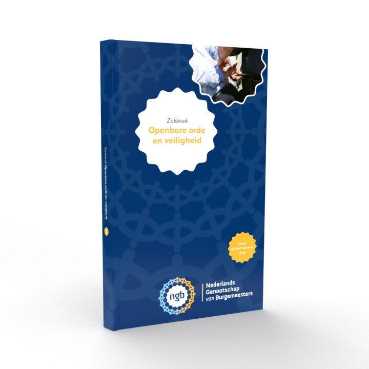 Zakboek Openbare Orde en Veiligheid | Het Nederlands Genootschap van - Zakboek Openbare Orde En Veiligheid