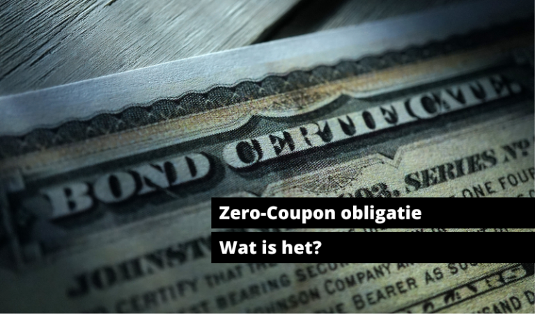 Wat Is Een Zero Coupon Obligatie