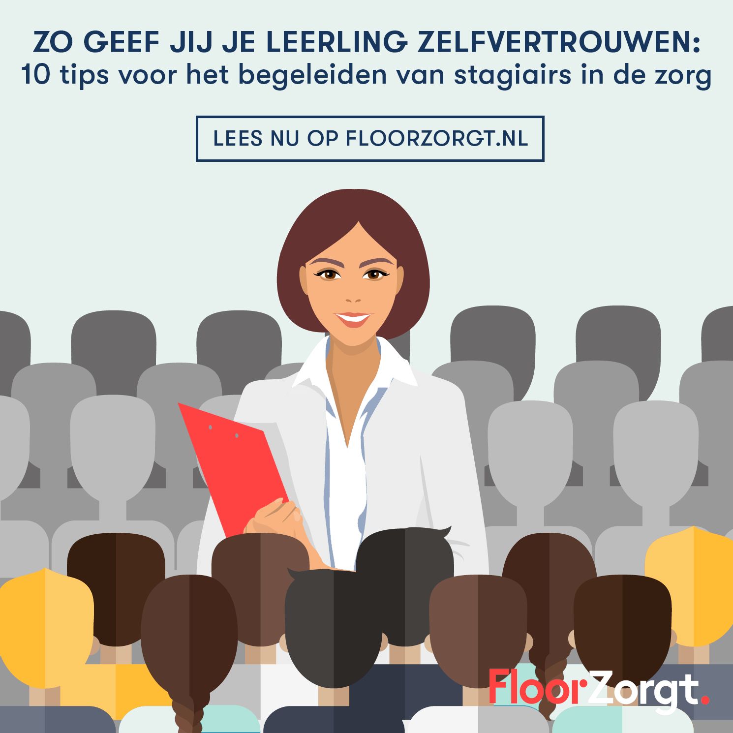 Zo geef jij je leerling in de zorg zelfvertrouwen | Begeleiding, Tips - Begeleiden Van Een Les Of Training