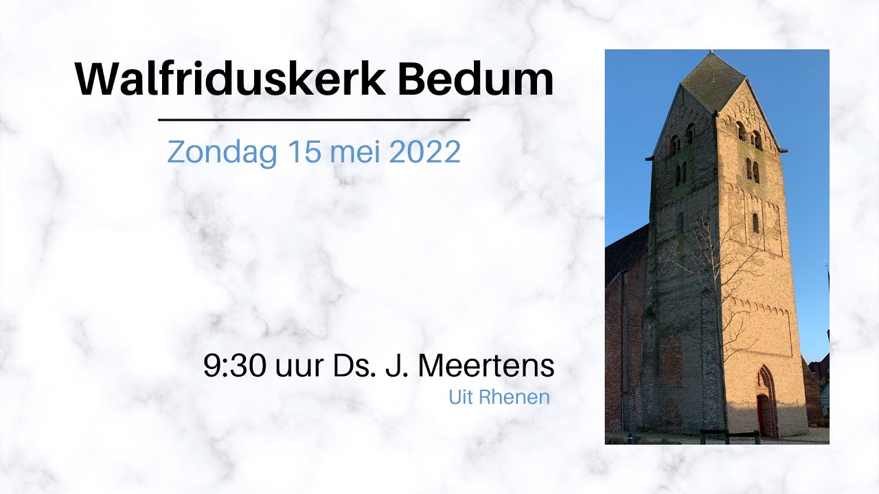 Zondag 15 mei met ds. J. Meertens uit Rhenen - YouTube - Ds J Meertens Rhenen